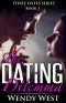 [Three Dates 01] • The Dating Dilemma